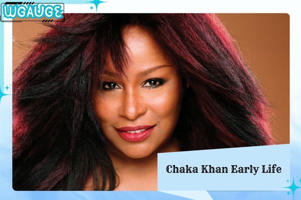 Chaka Khan Early Life