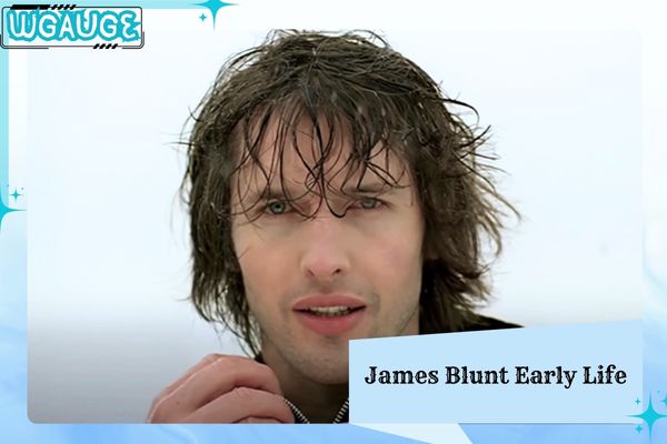 James Blunt Early Life