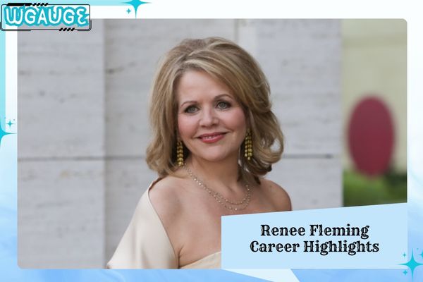 Renee Fleming Career Highlights