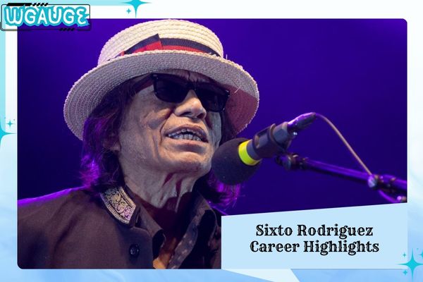 Sixto Rodriguez Career Highlights
