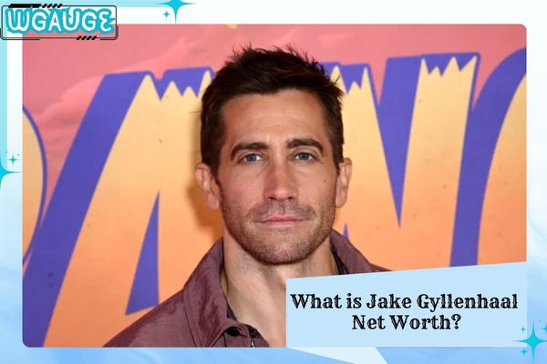 What is Jake Gyllenhaal Net Worth